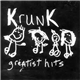 Krunk - Greatist Hits