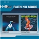 Faith No More - Angel Dust / The Real Thing